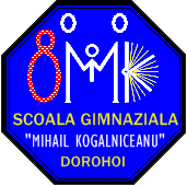Școala Gimnazială „Mihail Kogălniceanu” Dorohoi - Scurtă descriere